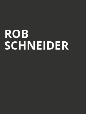Rob Schneider, The Aiken Theatre, Evansville