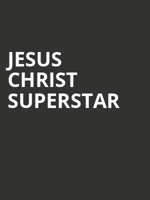 Jesus Christ Superstar, The Aiken Theatre, Evansville